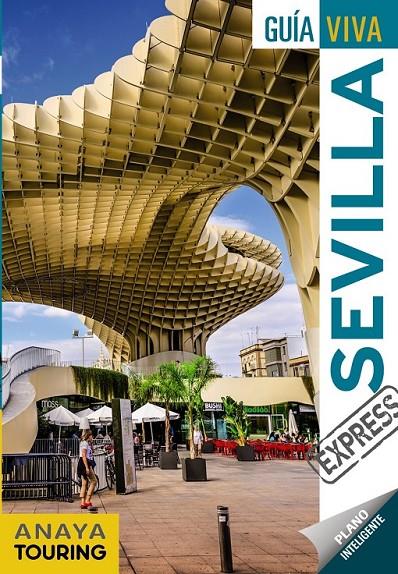 SEVILLA | 9788491580140 | ANAYA TOURING/PRIOR VENEGAS, MARÍA/MIQUÉLEZ DE MENDILUCE, EDURNE