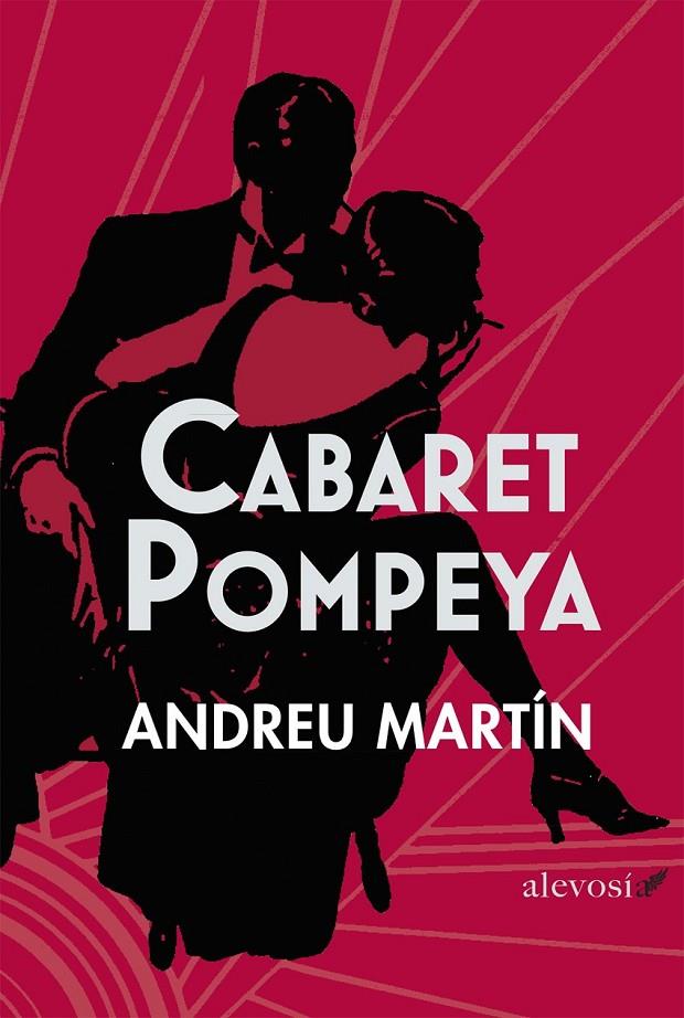 CABARET POMPEYA | 9788415608097 | MARTÍN, ANDREU