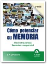 COMO POTENCIAR SU MEMORIA. 2ª EDICION | 9788497353182 | D.P. DAVENAND, M.D