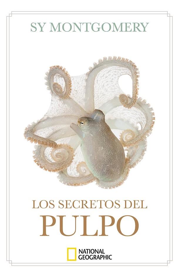 LOS SECRETOS DEL PULPO | 9788482988764 | MONTGOMERY, SY