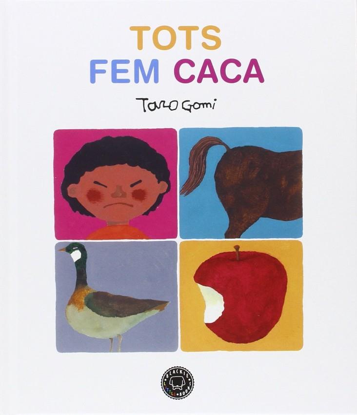 TOTS FEM CACA | 9788416290666 | GOMI, TARO