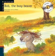 BOB, THE BUSY BEAVER | 9788426377227 | NÚÑEZ MADRID, DOLORES, - ANTÓN BLANCO, ROCÍO