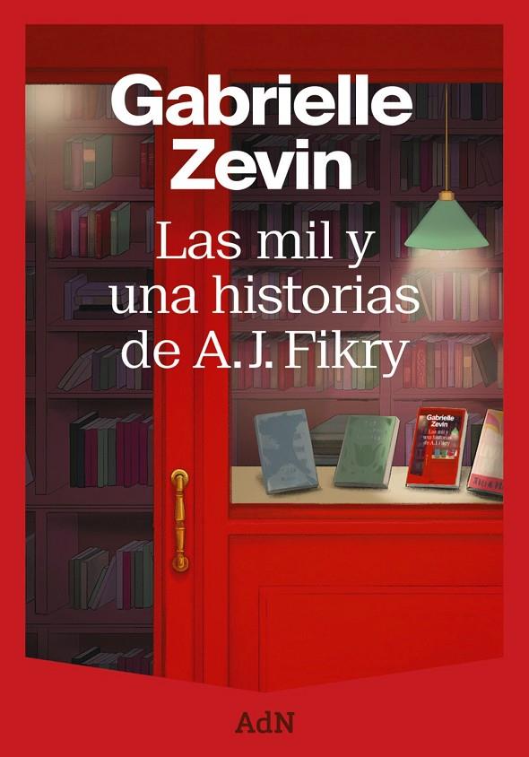 LAS MIL Y UNA HISTORIAS DE A. J. FIKRY | 9788410138865 | ZEVIN, GABRIELLE