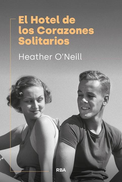 EL HOTEL DE LOS CORAZONES SOLITARIOS | 9788411327695 | O'NEILL, HEATHER