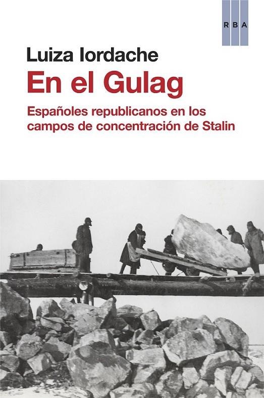 EN EL GULAG | 9788490562918 | IORDACHE CARSTEA, LUIZA