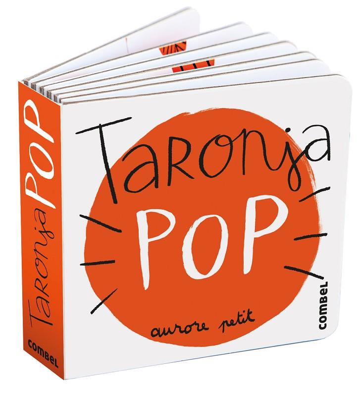 TARONJA POP | 9788411582315 | PETIT, AURORE