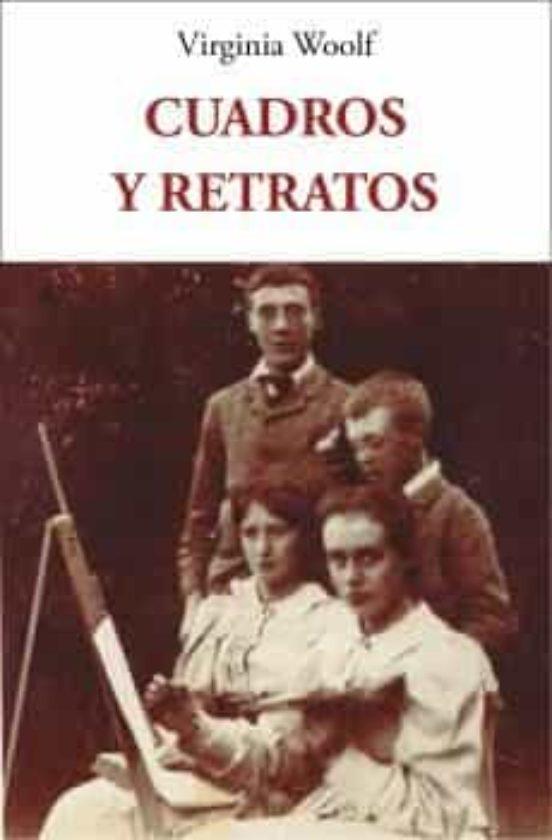 CUADROS Y RETRATOS | 9788497164542 | WOOLF, VIRGINIA