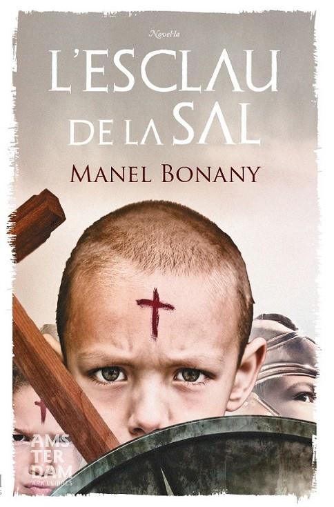 L'ESCLAU DE LA SAL | 9788415645214 | BONANY I AYUSO, MANEL