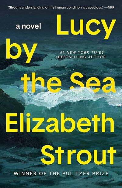 LUCY BY THE SEA | 9780593446089 | STROUT, ELIZABETH