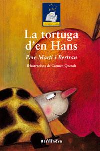 LA TORTUGA D ' EN HANS | 9788448917845 | MARTÍ I BERTRAN, PERE