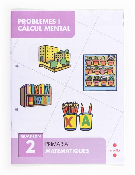 C-EP.PROBLEMES I CALCUL MENTAL QUAD.2 13 | 9788466132824 | CARVAJAL, ANA