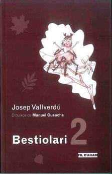 BESTIOLARI 2 | 9788494470325 | VALLVERDÚ, JOSEP