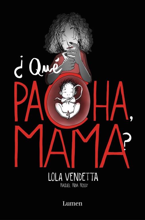 LOLA VENDETTA. ¿QUÉ PACHA, MAMA? | 9788426405432 | RAQUEL RIBA ROSSY