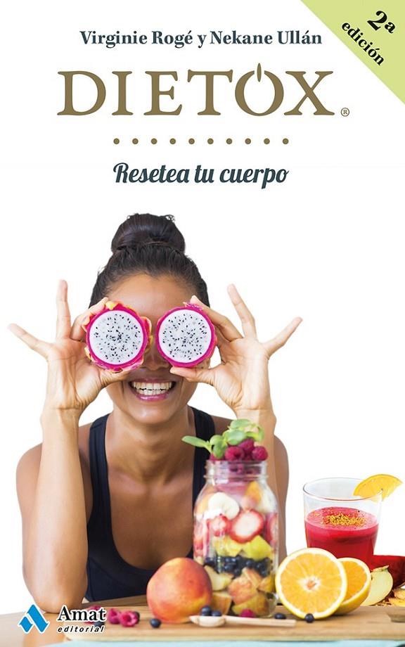 DIETOX CASTELLANO | 9788497358439 | ROGÉ  ROCHE, VIRGINIE/ULLÁN ECEIZA, NEKANE