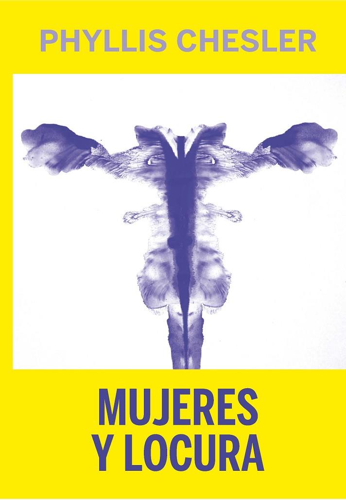 MUJERES Y LOCURA | 9788494934551 | CHESLER, PHYLLIS