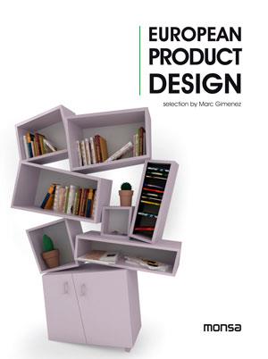 EUROPEAN PRODUCT DESIGN | 9788415829331 | INSTITUTO MONSA DE EDICIONES S.A.