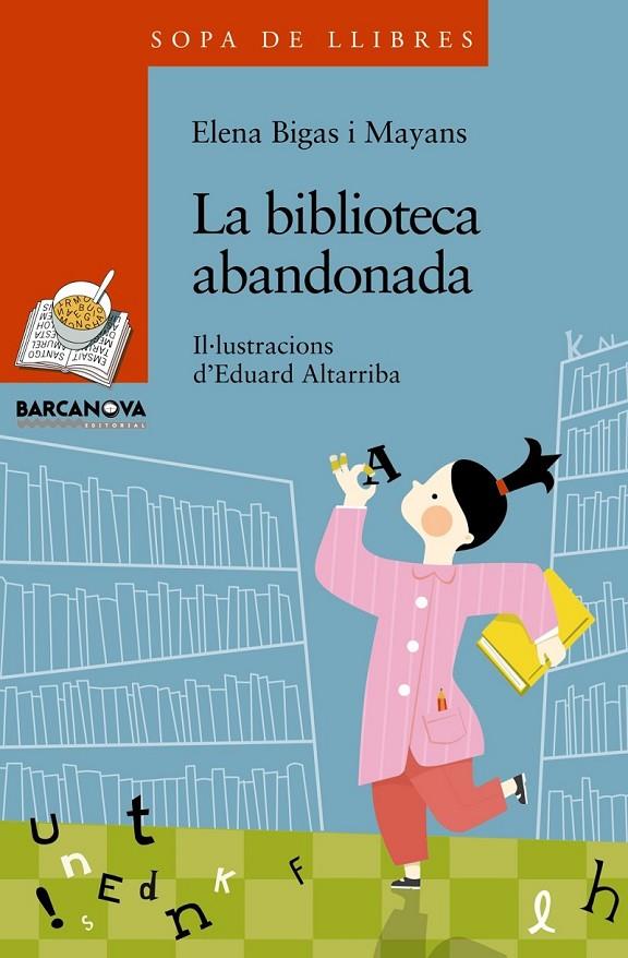 LA BIBLIOTECA ABANDONADA | 9788448930332 | BIGAS I MAYANS, ELENA