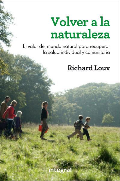 VOLVER A LA NATURALEZA | 9788415541455 | LOUV , RICHARD