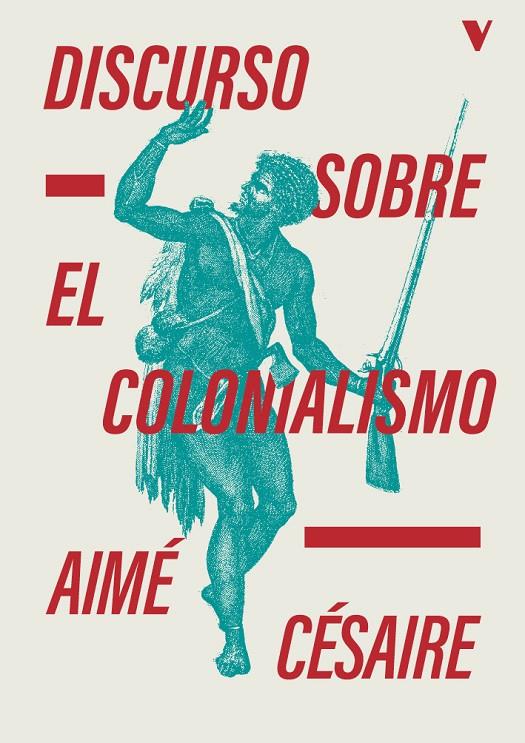 DISCURSO SOBRE EL COLONIALISMO | 9788410344020 | CÉSAIRE, AIMÉ