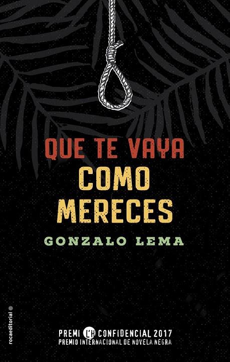 QUE TE VAYA COMO MERECES | 9788416700578 | GONZALO LEMA