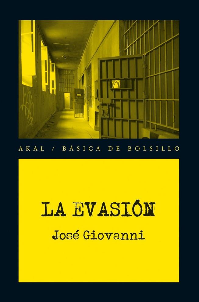 LA EVASIÓN | 9788446037446 | GIOVANNI, JOSÉ