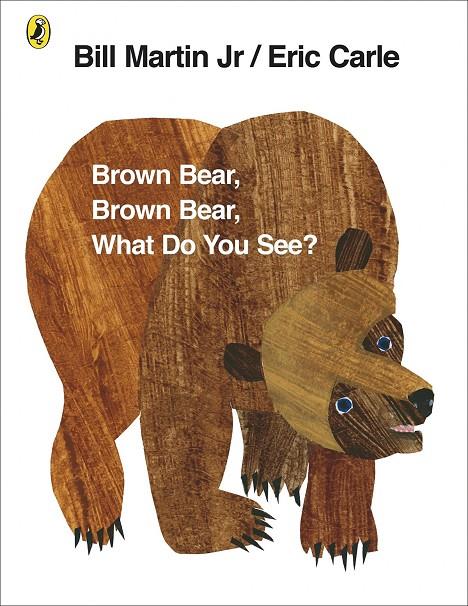 BROWN BEAR BROWN BEAR WHAT DO YOU SEE? | 9780141501598 | MARTIN, BILL JR/CARLE, ERIC