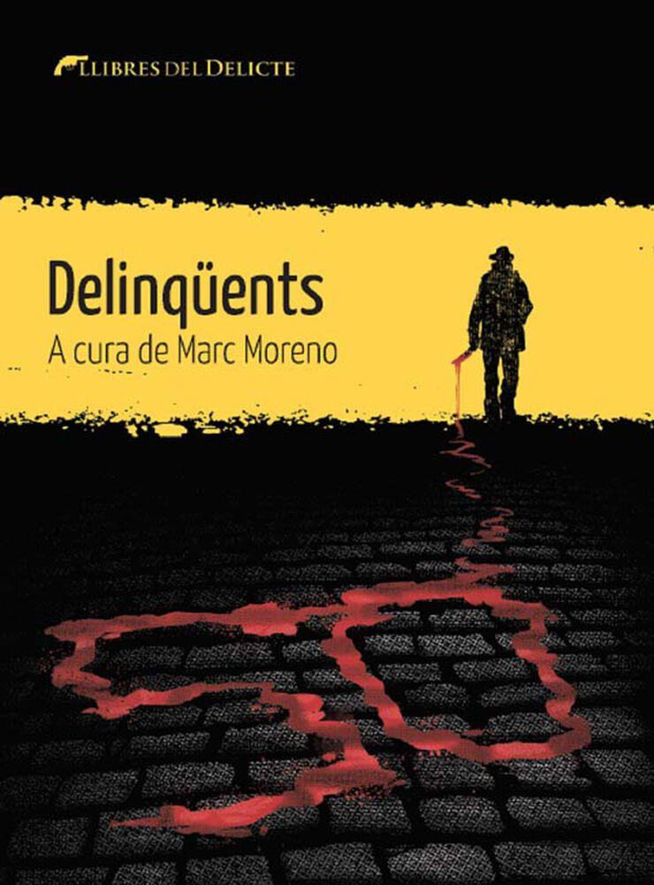 DELINQUENTS - CAT | 9788412271829 | MORENO. MARC