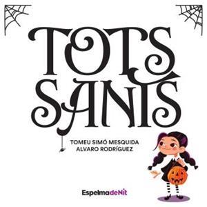 TOTS SANTS | 9788412368185 | SIMÓ MESQUIDA, TOMEU