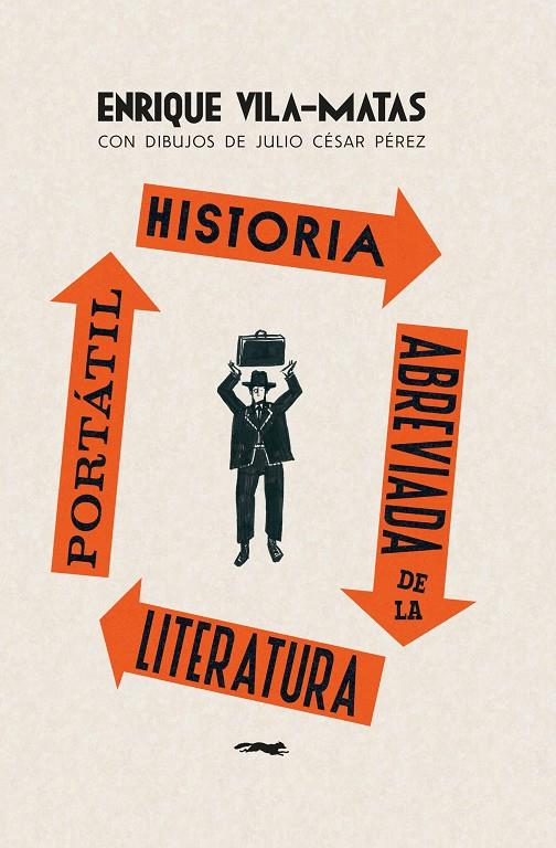 HISTORIA ABREVIADA DE LA LITERATURA PORTÁTIL | 9788412862928 | VILA-MATAS, ENRIQUE