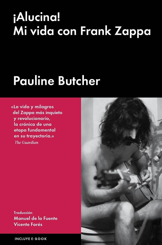 ALUCINA MI VIDA CON FRANK ZAPPA | 9788416420667 | PAULINE BUTCHER