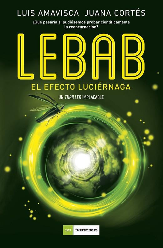 LEBAB. EL EFECTO LUCIÉRNAGA | 9788419521606 | AMAVISCA, LUIS / CORTES, JUANA