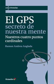 EL GPS SECRETO DE NUESTRA MENTE | 9788499213675 | ANDREU ANGLADA, RAMON