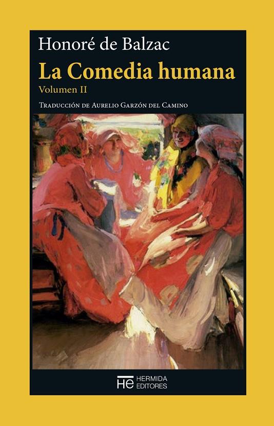 LA COMEDIA HUMANA. VOLUMEN II | 9788494176760 | DE BALZAC, HONORÉ