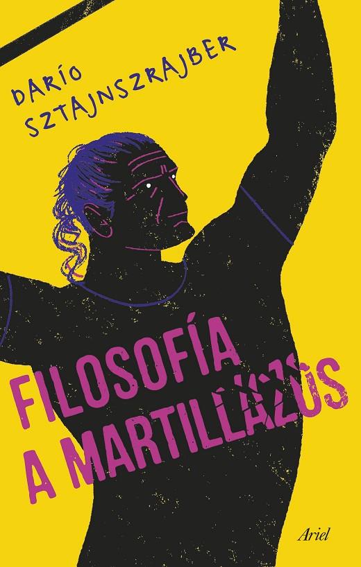 FILOSOFÍA A MARTILLAZOS | 9788434432291 | SZTAJNSZRAJBER, DARÍO