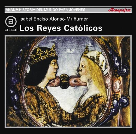 LOS REYES CATÓLICOS | 9788446012313 | ENCISO ALONSO-MUÑUMER, ISABEL