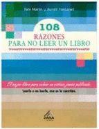 108 RAZONES PARA NO LEER UN LIBRO | 9788494512605 | MARIN, TONI/FONTANET, AURELI