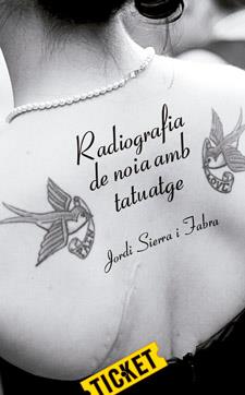 RADIOGRAFIA DE NOIA AMB TATUATGE | 9788424647674 | SIERRA I FABRA, JORDI