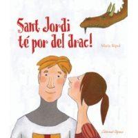 SANT JORDI TÉ POR DEL DRAC | 9788480905220