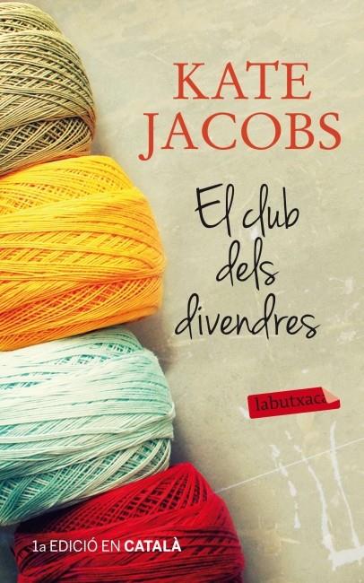 EL CLUB DELS DIVENDRES | 9788499305035 | KATE JACOBS