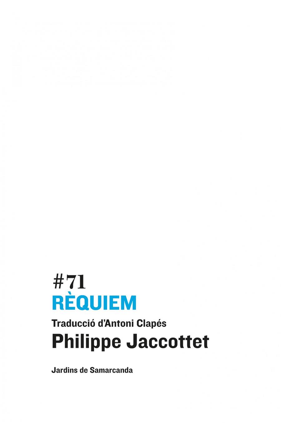 RÈQUIEM | 9788497665087 | PHILIPPE JACCOTTET