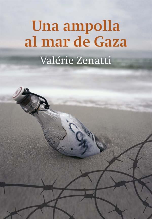 C-UNA AMPOLLA AL MAR DE GAZA | 9788466141017 | ZENATTI, VALÉRIE