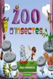 ZOO D'INSECTES | 9788416578474 | HARKNESS  HARKENESS, ANDY