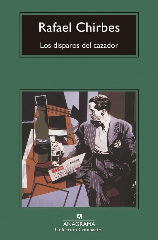 LOS DISPAROS DEL CAZADOR | 9788433967466 | CHIRBES, RAFAEL