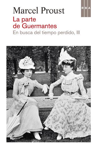 LA PARTE DE GUERMANTES | 9788490065044 | PROUST , MARCEL