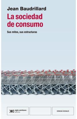 LA SOCIEDAD DE CONSUMO | 9788432321368 | BAUDRILLARD, JEAN