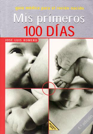 MIS PRIMEROS 100 DIAS | 9788426131621 | ROMERO, JOSÉ LUIS