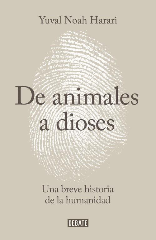 DE ANIMALES A DIOSES (SAPIENS) | 9788499924212 | HARARI, YUVAL NOAH