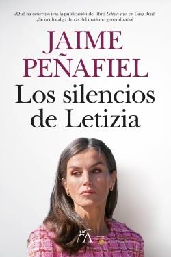 LOS SILENCIOS DE LETIZIA | 9788410522558 | PEÑAFIEL, JAIME