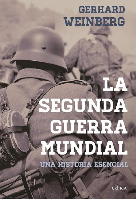 LA SEGUNDA GUERRA MUNDIAL | 9788498929010 | GERHARD L. WEINBERG