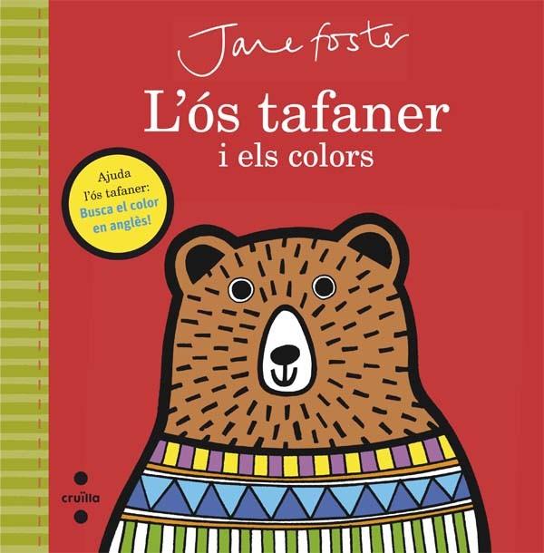 C-L'OS TAFANER I ELS COLORS | 9788466141215 | FOSTER, JANE